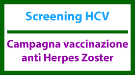 test screening HCV / Vaccinazione anti Herpes Zoster